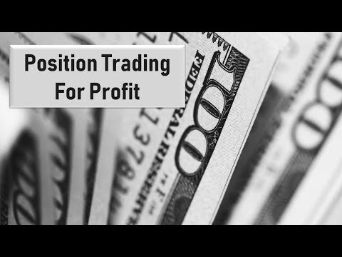 Position Trading for Profit - Public E-learning 12-11-18, Position Trading For Dummies