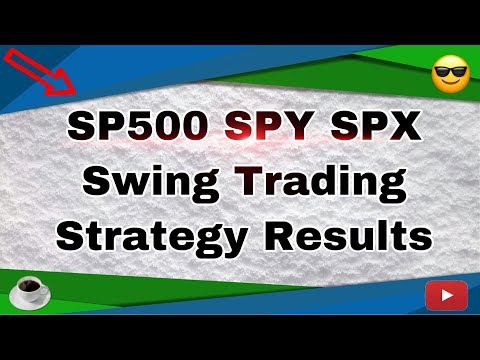 SP500 Swing Trading Strategy SPY SPX, Swing Trading Strategies Pdf