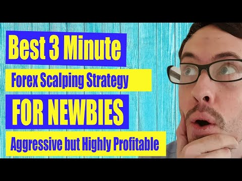 Best 3 minute Forex Scalping Strategy for NEWBIES ~ 2020, Best Scalping Strategy
