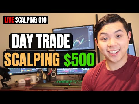 Day Trade Scalping $500 | Live Scalping 010, Scalping YouTube