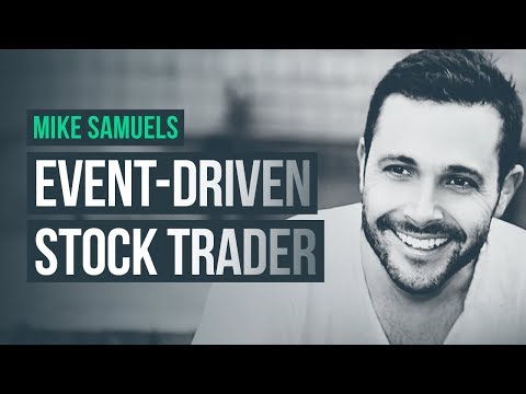 Speculating on mergers · Michael Samuels (stock trader), Event Driven Trading