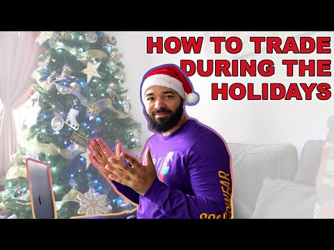 How To Trade Forex During The Holiday, Forex Position Trading Holiday