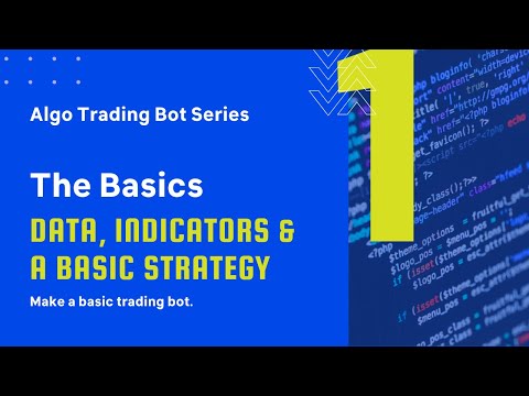 Algorithmic Trading: The Basics (Part 1), Forex Algorithmic Trading Basics