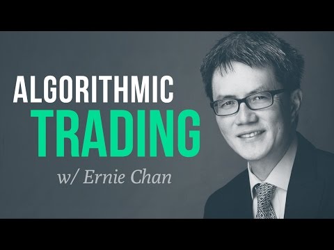 How quant trading strategies are developed and tested w/ Ernie Chan, Forex Algorithmic Trading Ernest