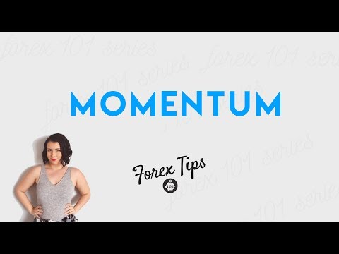 Momentum and Trends - Forex Trading 101, Forex Momentum Trading For Dummies