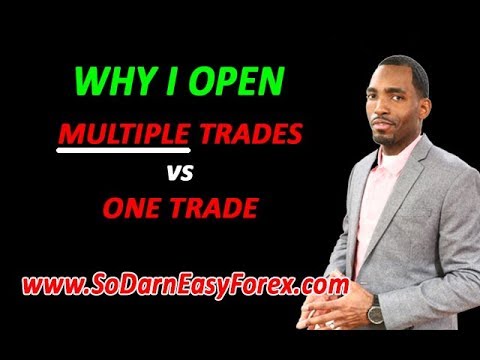 Why I Open MULTIPLE Trades vs One Trade - So Darn Easy Forex, Forex Position Trading Universidad