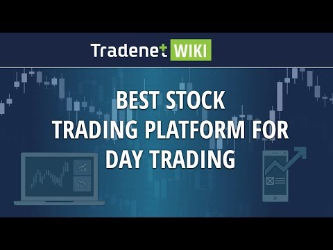 Best Stock Trading Platform for Day Trading