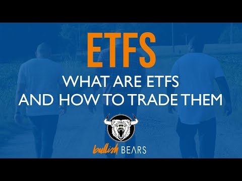 ETFs and How to Trade Different ETFs, Swing Trading Etfs