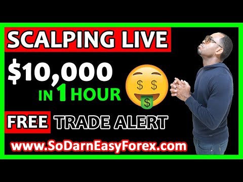 (LIVE TRADING) $10,000 IN 1 Hour Scalping Live - So Darn Easy Forex™, Forex Day Trader Scalper 1