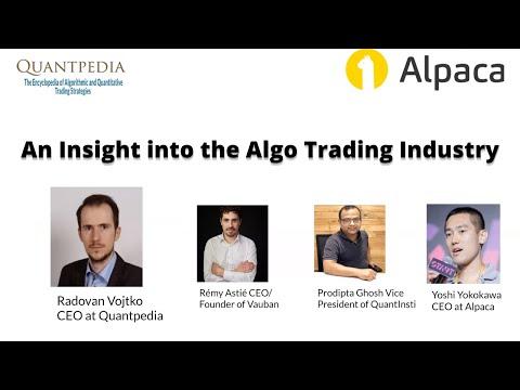 An Insight into the Algo Trading Industry (Alpaca Quant Conference), Forex Algorithmic Trading Conference