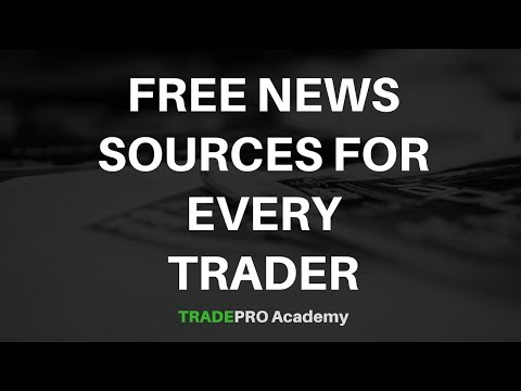 4 FREE News Sources Every Traders Needs to Use for Day Trading and Swing Trading