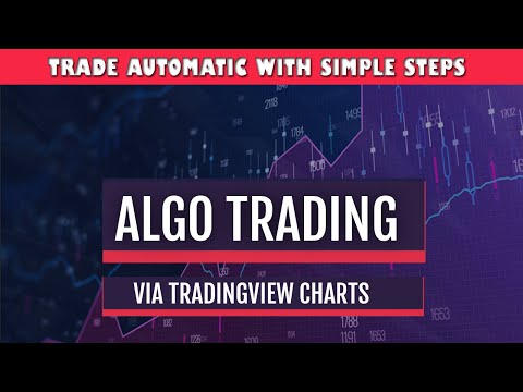 ALGO TRADING | AUTO ROBOT TRADING USING TRADINGVIEW, Forex Algorithmic Trading View