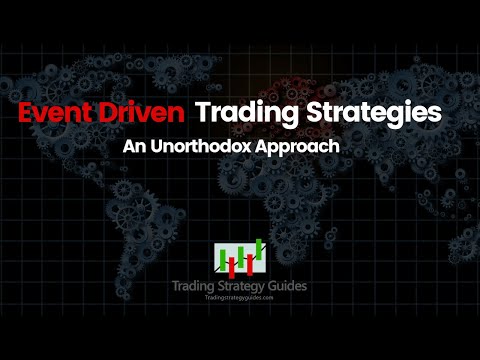 An Unorthodox Approach To Event Driven Trading Strategies, Event Driven Trading