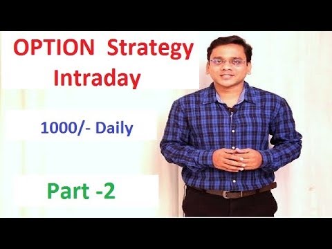 Options trading strategy in Indian stock market in hindi. Intraday option trading strategies.