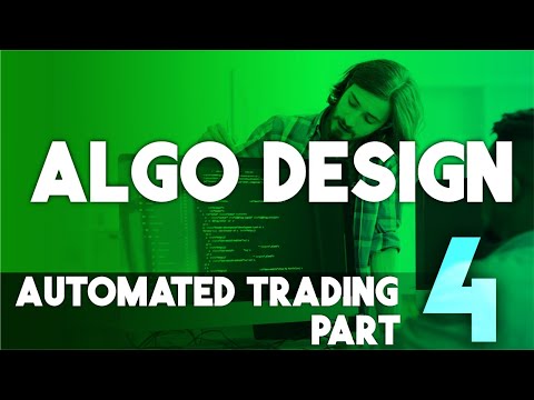 Trading Algorithm Design (Automated Trading Part 4), Forex Algorithmic Trading Etf