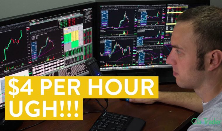 [LIVE] Day Trading | $4 Per Hour – Ugh!!! (Day Trader Truths…)