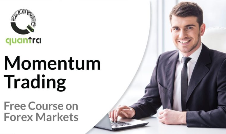 Momentum Trading Strategy | Free course in Forex Trading | Quantra Courses