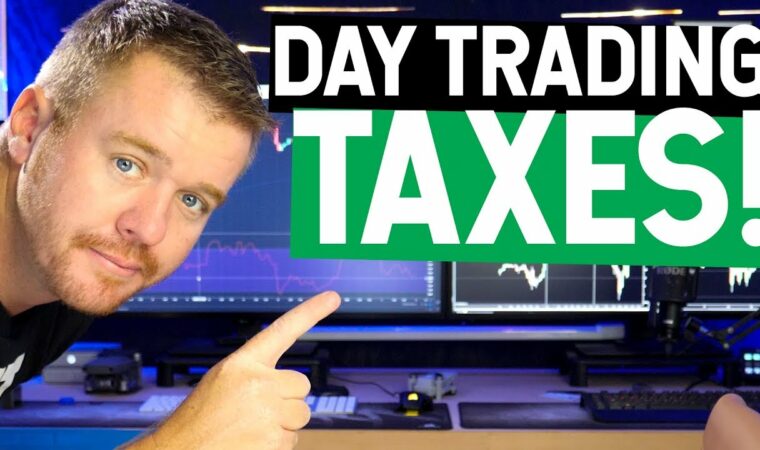 DAY TRADING TAXES! EXPLAINED!