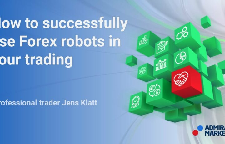 Successfully use Forex robots in your trading (How to) | Trading Spotlight