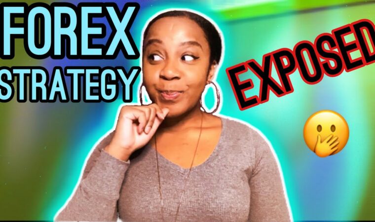 MY FOREX TRADING STRATEGY *EXPOSED*