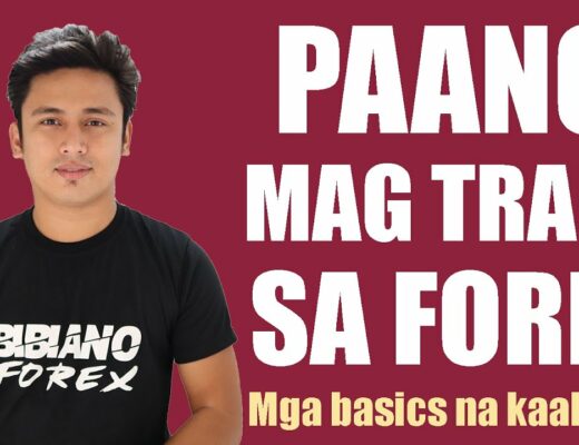 Paano mag Trade sa Forex Philippines – Mga Basics na Requirements at Kaalaman
