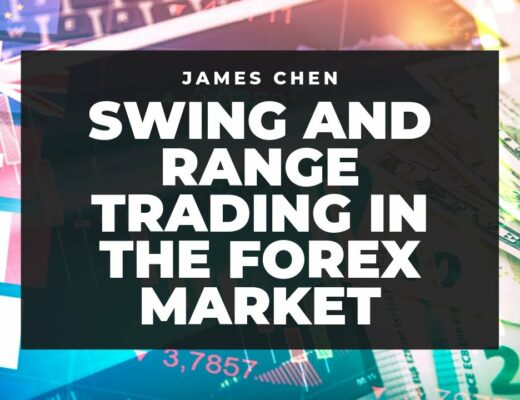 Swing and Range Trading in the Forex Market By James Chen
