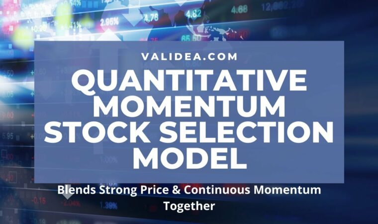 Quantitative Momentum Stock Screen Blends Strong Price Momentum & Continuous Momentum Together