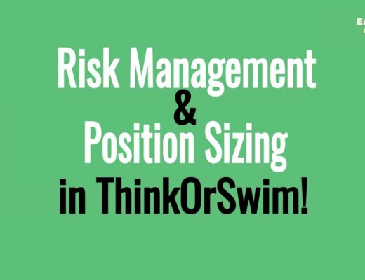 Thinkorswim Risk Management and Position Sizing – Thinkorswim Tutorial