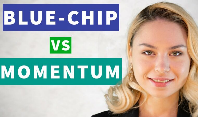 Trading Blue Chips vs  Momentum Stocks