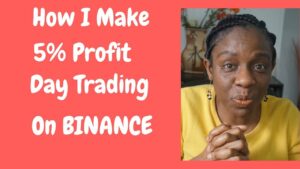 How I Make  5% Profit Day Trading On Binance