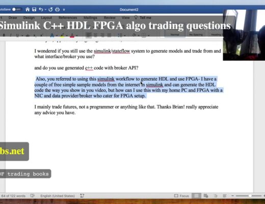 Matlab Simulink C++ HDL FPGA algo trading questions