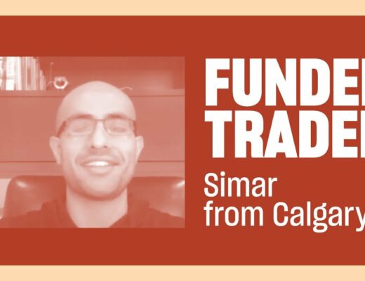 Funded Trader Simar B. from Calgary, Alberta