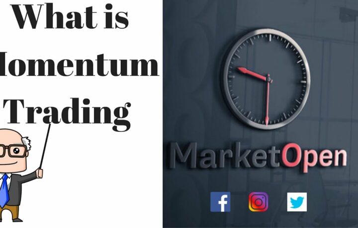 Day Trading Market Open – What is Momentum Trading