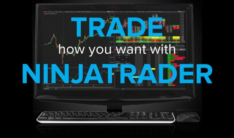 Trade How you Want with NinjaTrader