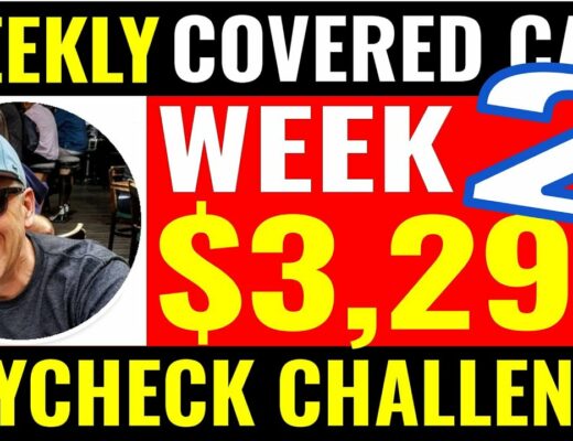 $3297 WEEKLY OPTIONS PAYCHECKS  SELLING PREMIUM – USING COVERED CALLS  for 2021