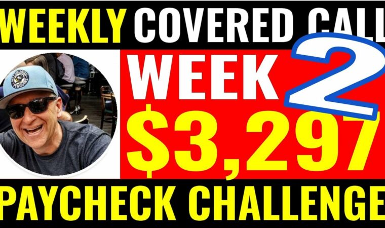 $3297 WEEKLY OPTIONS PAYCHECKS  SELLING PREMIUM – USING COVERED CALLS  for 2021