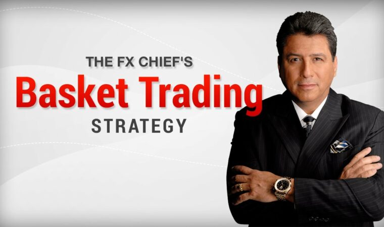 FX Chief™ | Basket Trading Instructional Video