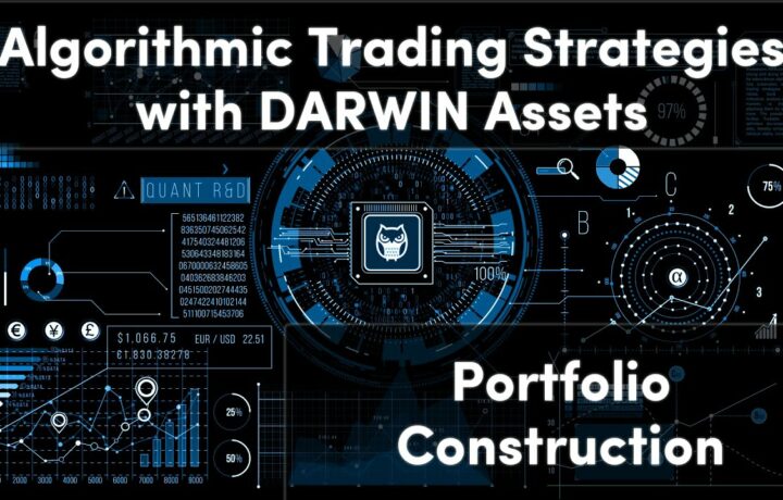1.7) Portfolio Construction | Algorithmic Trading Strategies with DARWIN Assets