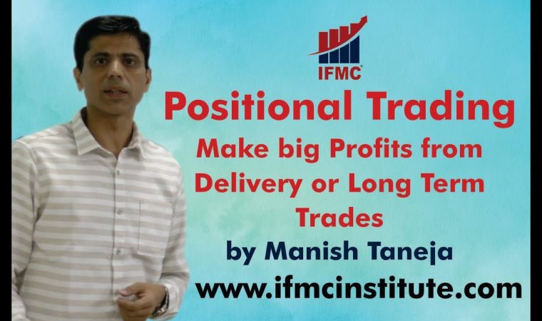 LEARN STOCK TRADING ll POSITIONAL TRADING ll LONG POSITIONAL TRADES ll