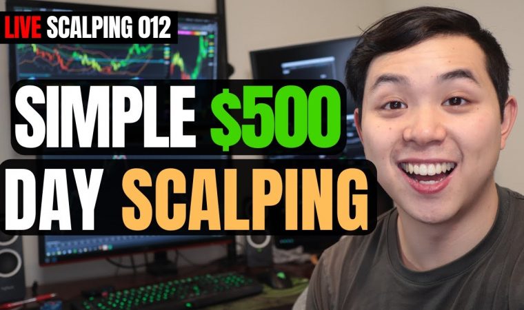 How to Make $500 a Day Scalping Simple Strategies | Live Scalping 012