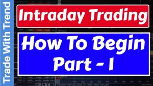 Intraday Trading Strategies - Beginners Guide To Intraday Trading