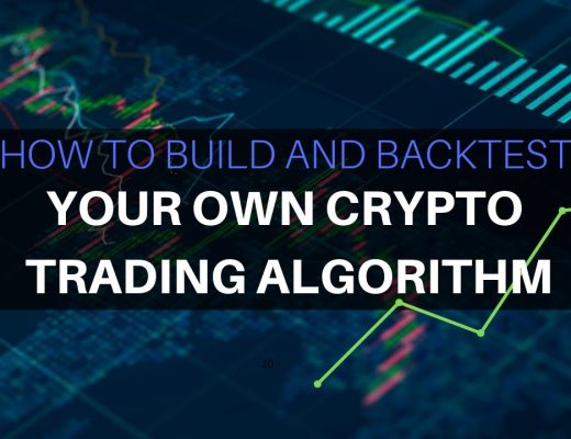 Build and Backtest Your Own Crypto Trading Algorithm (How to)
