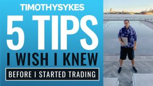 Five Tips I Wish I Knew Before I Started Trading