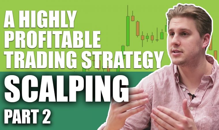 Scalping: An Effective And Highly Profitable Trading Strategy (part II)