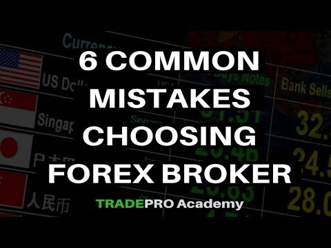 6 Common Mistakes Forex Traders Make when Choosing Brokers - Trent Hoerr, Forex Event Driven Trading Brokers
