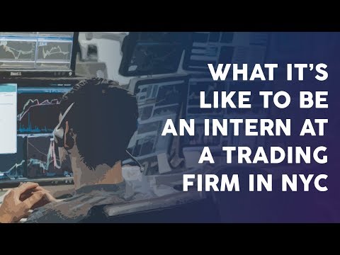 An internship at a professional trading firm in New York, Forex Algorithmic Trading Firms