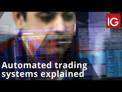 Automated trading systems explained | How to trade with IG, Forex Algorithmic Automated Trading