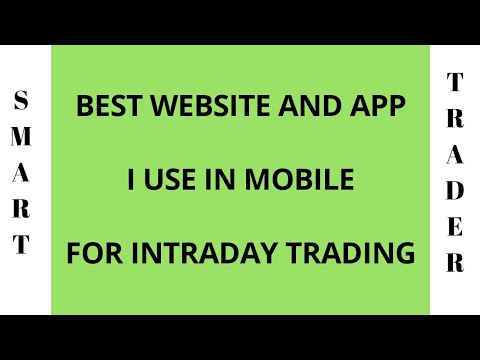 Best Website and Apps which I use for Intraday Trading in Mobile