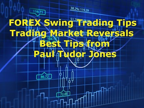 Forex  Swing Trading Market Reversals Paul Tudor Jones Best Techniques, Swing Trading Forex Quotes