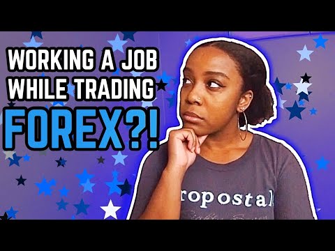 How To Trade FOREX While Working A Regular '9-5’ Job, Forex Momentum Trading Jobs